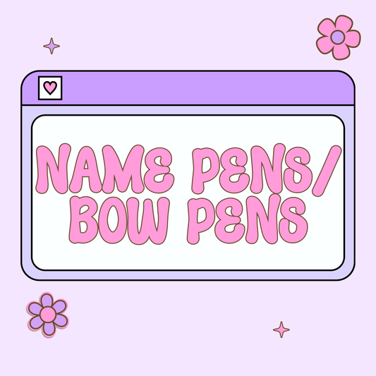 Name Pens/Bow Pens